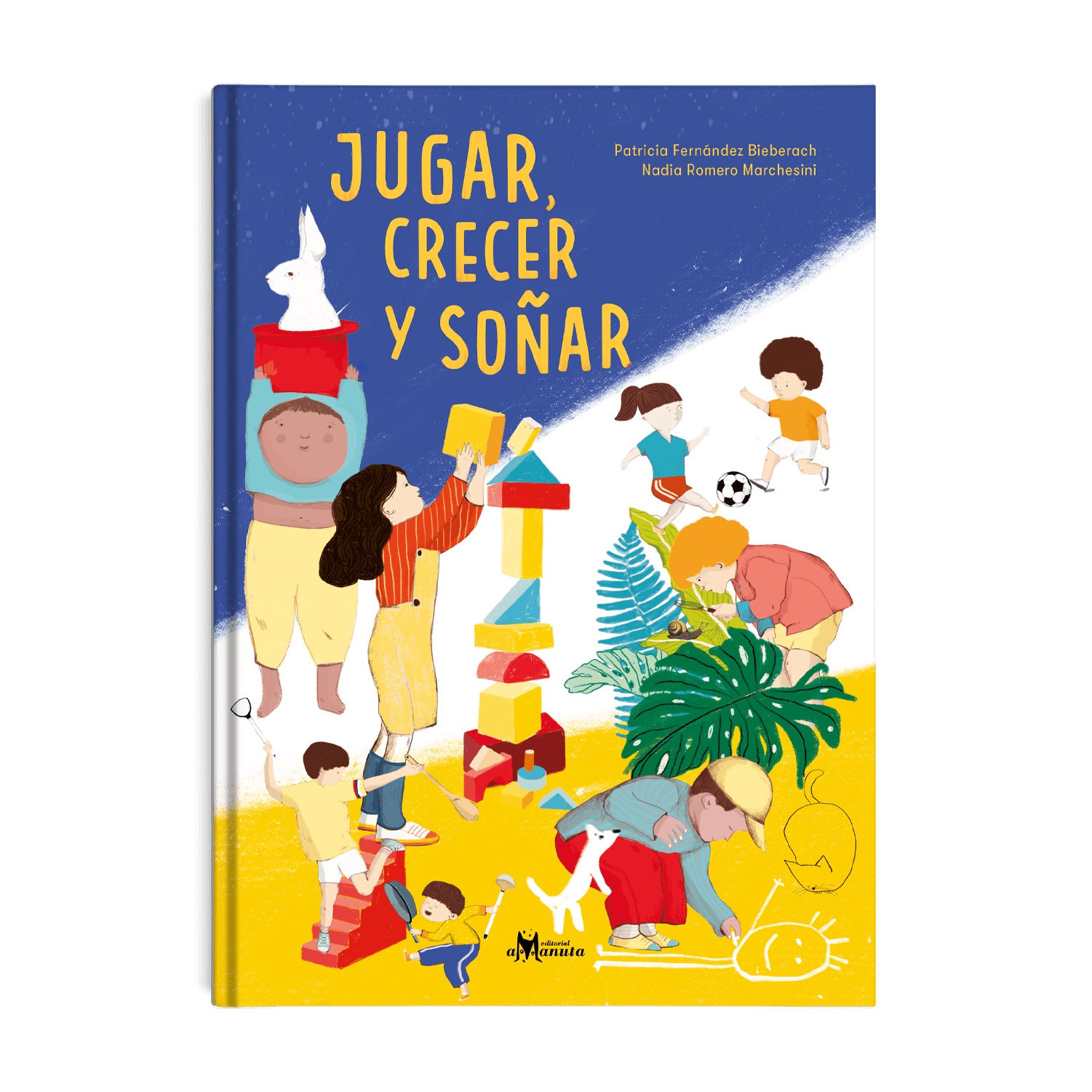 Jugar, crecer y soñar